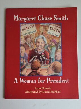 5/$15 Picture Book Margaret Chase Smith Plourde Biography History Women Politics